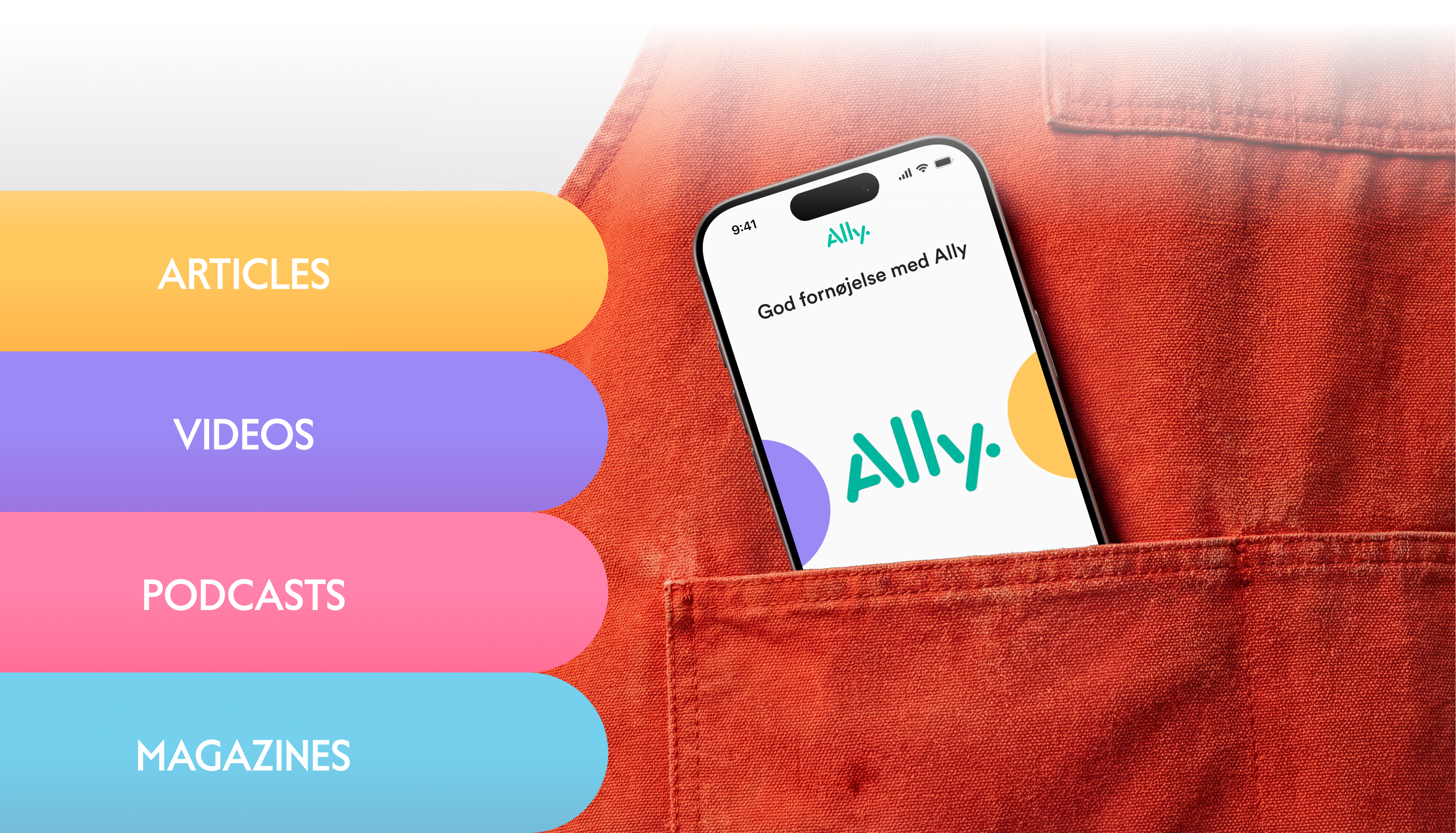 Phone in an apron pocket showing the Ally UI, with Articles, Videos, Podcasts and Magazines format tabs